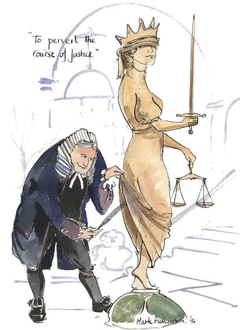 To Pervert The Course Of Justice - legal art print by Mark Huskinson